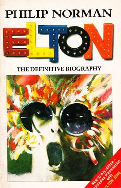 Elton. The Definitive Biography