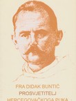 Fra Didak Buntić prosvjetitelj hercegovačkoga puka