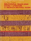 Bibliografija objavljenih izvora i literature o srednjovjekovnoj Bosni