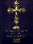 Duhovni i svjetovni obzori Blata na Korčuli
