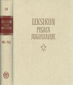 Leksikon pisaca Jugoslavije IV (M-Nj)