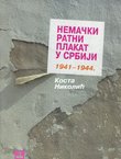 Nemački ratni plakat u Srbiji 1941-1944.