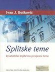Splitske teme. Kroatističke književno-povijesne teme