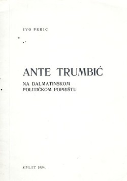Ante Trumbić na dalmatinskom političkom poprištu