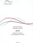 Statistički ljetopis Republike Hrvatske 2010 / Statistical Yearbook of the Republic of Croatia 2010 + CD