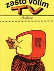 Zašto volim TV. Podlisje