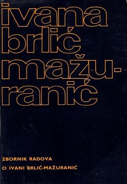 Ivana Brlić-Mažuranić. Zbornik radova