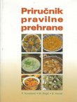 Priručnik pravilne prehrane (Kuharica) (3.izd.)