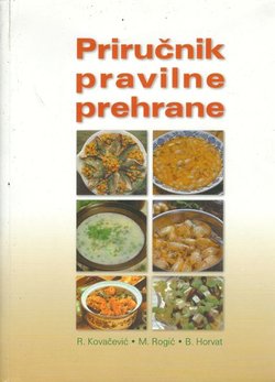 Priručnik pravilne prehrane (Kuharica) (3.izd.)