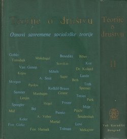 Teorije o društvu. Osnovi savremene sociološke teorije I-II