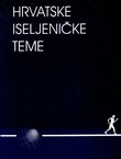 Hrvatske iseljeničke teme
