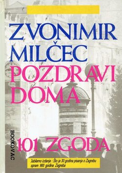 Pozdravi doma. 101 zgoda