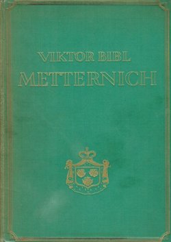 Metternich in neuer Beleuchtung