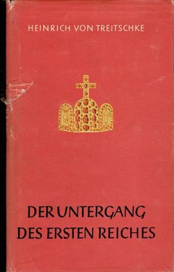 Der Untergang des Ersten Reiches