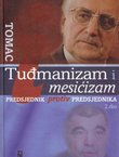 Tuđmanizam i mesićizam. Predsjednik protiv predsjednika II.