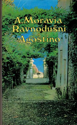 Ravnodušni / Agostino
