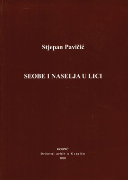 Seobe i naselja u Lici (pretisak iz 1962)