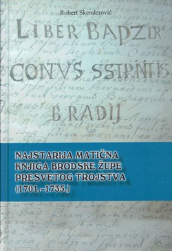 Najstarija matična knjiga brodske župe Presvetog Trojstva (1701.-1735.)