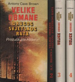 Velike obmane Drugog svjetskog rata I-IV