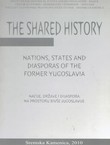 Nations, States and Diasporas of the Former Yugoslavia / Nacije, države i dijaspora na prostoru bivše Jugoslavije