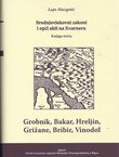 Srednjovjekovni zakoni i opći akti na Kvarneru III. Grobnik, Bakar, Hreljin, Grižane, Bribir, Vinodol