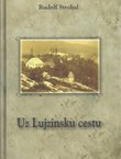 Uz Lujzinsku cestu (pretisak iz 1935)