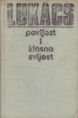 Povijest i klasna svijest (2.izd.)