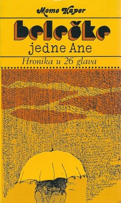 Beleške jedne Ane. Hronika u 26 glava