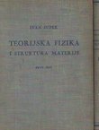 Teorijska fizika i struktura materije I-II (2.izd.)