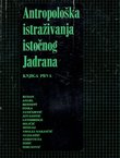 Antropološka istraživanja istočnog Jadrana I. Biološka i kulturna mikrodiferencijacija seoskih populacija Korčule i Pelješca