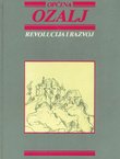 Općina Ozalj. Revolucija i razvoj