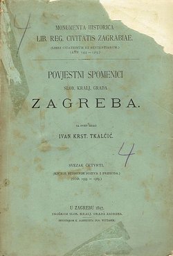 Povjestni spomenici Slob. kralj. grada Zagreba priestolnice Kraljevine dalmatinsko-hrvatsko-slavonske IV. (Knjige sudbenih poziva i presuda)