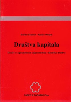 Društva kapitala. Društvo s ograničenom odgovornošću - dioničko društvo