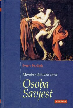 Moralno-duhovni život. Osoba / Savjest