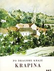Po dragome kraju. Krapina