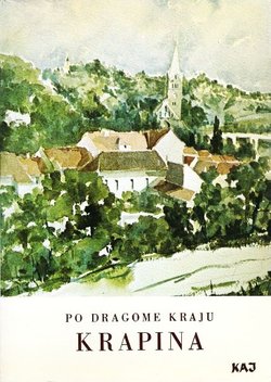 Po dragome kraju. Krapina