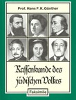 Rassenkunde des jüdischen Volkes (Faksimile der 2.Aufl. von 1930)
