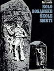 Kolo bosanske škole smrti
