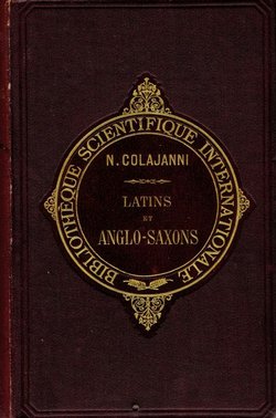 Latins et Anglo-Saxons. Races supérieures et races inférieures