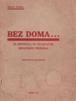 Bez doma... Od prevrata do evakuacije Hrvatskog Primorja