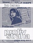 Protiv straha. Članci, izjave i javni nastupi, 1987-1992.