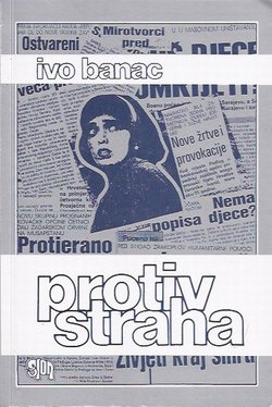 Protiv straha. Članci, izjave i javni nastupi, 1987-1992.