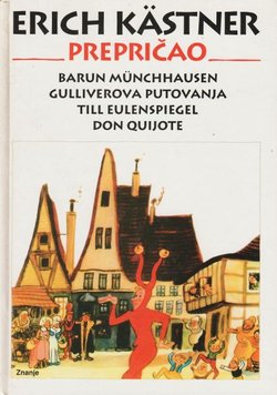 Barun Münchhausen / Guliverova putovanja / Till Eulenspiegel / Don Quijote