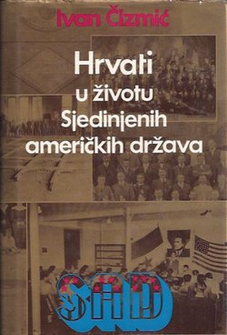 Hrvati u životu Sjedinjenih Američkih Država
