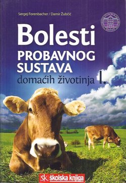 Bolesti probavnog sustava domaćih životinja I.