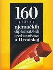 160 godina njemačkih diplomatskih predstavništava u Hrvatskoj