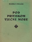 Pod pritiskom vječne more (2.izd.)