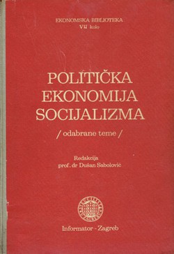 Politička ekonomija socijalizma (odabrane teme)