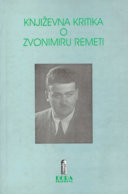 Književna kritika o Zvonimiru Remeti