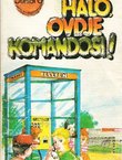 Halo, ovdje komandosi!